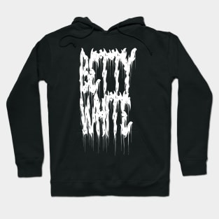 Betty White is Death Metal Hoodie